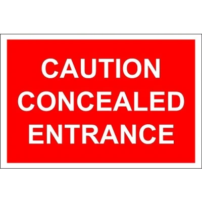 Image of Construction site safety Caution concealed entrance sign 3mm Aluminium 400mm x 300mm