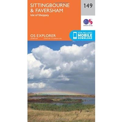 Image of Explorer 149 Sittingbourne &amp; Faversham Map With Digital Version