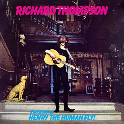 Image of Richard Thompson Henry The Human Fly! 180 Gram Sealed 2023 UK vinyl LP UMCLP030
