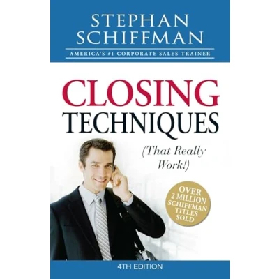 Image of Closing Techniques (That Really Work!)