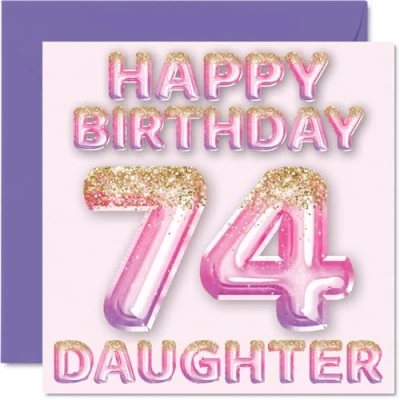 Image of 74th Birthday Card for Daughter Pink &amp; Purple Glitter Balloons Happy Cards 74 Year Old from Mum Dad Parents, 145mm x Bday Greeting Gift