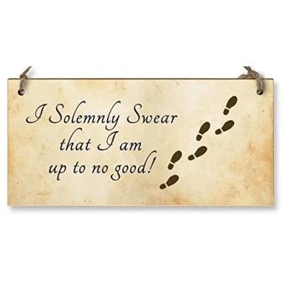 Image of The Plum Penguin Handmade Wooden Hanging Wall Plaque I Solemnly Swear Up to No Good Fun Sign Wizards Fantasy Story