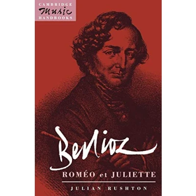 Image of Berlioz: Romeo et Juliette (Cambridge Music Handbooks)