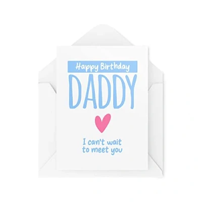 Image of New Dad Birthday Cards Happy Daddy Can&#039;t Wait To Meet You Card From The Bump Pregnancy For Him Husband CBH998