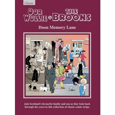 Image of Oor Wullie &amp; The Broons Gift Book 2025 Doon Memory Lane