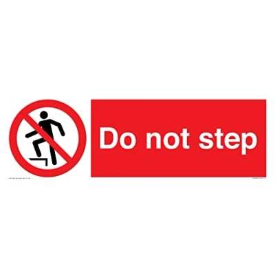 Image of Do not step Sign 450x150mm L41