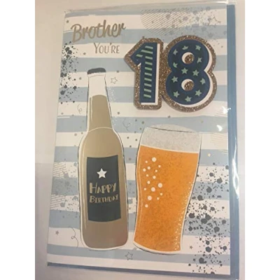Image of Brother You&#039;re 18 Happy Birthday Card Age 18th Eighteen White/Blue/Gold Beers/Stripes 3D/Glitter/Foil Detail(PRELUDE45623)