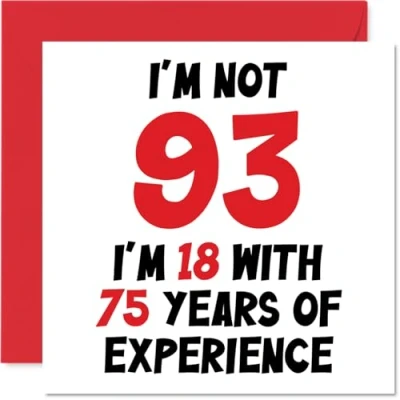 Image of 93rd Birthday Card for Women Men Not 93 I&#039;m 18 With 75 Years Experience Funny Ninety Three Third Happy Mum Dad Great Grandad Nan, 145mm x Humour Joke Greeting Cards