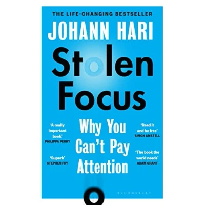 Image of Stolen Focus: Why You Can&#039;t Pay Attention