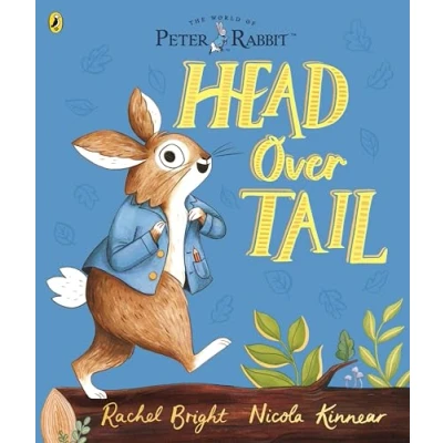 Image of Peter Rabbit: Head Over Tail: inspired by Beatrix Potter&#039;s iconic character