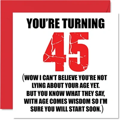 Image of Funny 45th Birthday Cards for Men Woman Start Lying Fun Card Dad Mum Brother Sister Grandad Nanny Grandma Uncle Auntie, 145mm x Rude Joke Humour Greeting