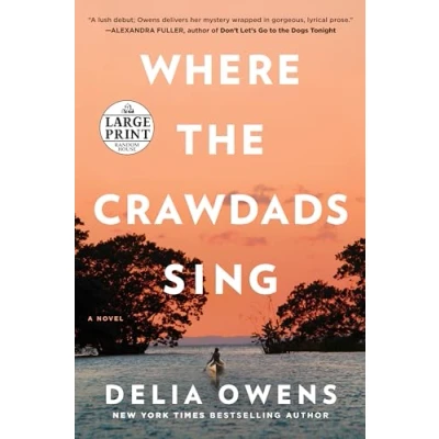 Image of Where the Crawdads Sing: Reese&#039;s Book Club (a Novel)