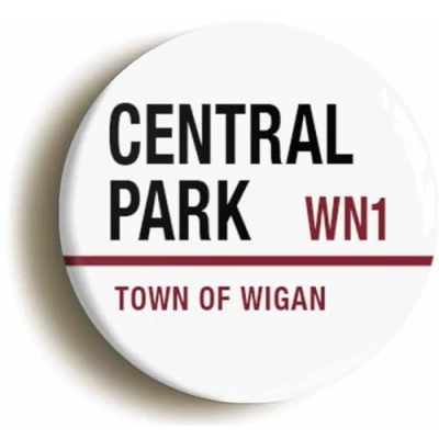 Image of Ozorath Central Park Town Of Wigan WN1 Road Sign Button Badge (1inch / 25mm diameter)