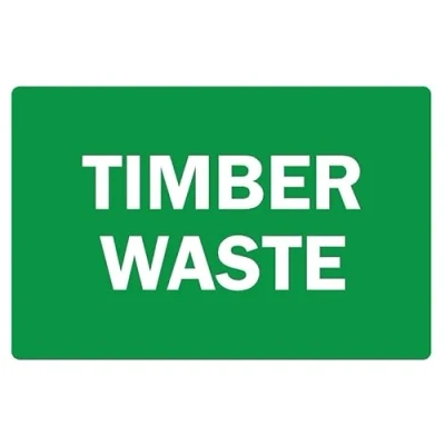 Image of Timber waste safety sign Self adhesive sticker (300mm x 200mm)