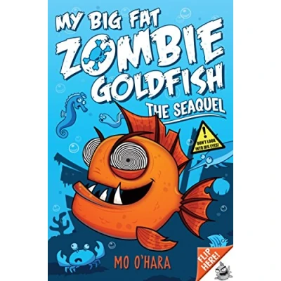 Image of My Big Fat Zombie Goldfish 2: The SeaQuel