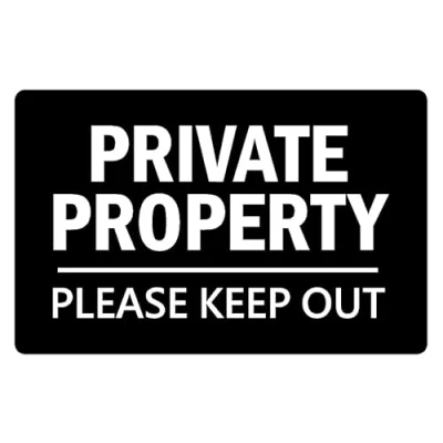 Image of Private property please keep out safety sign 1mm flexible Plastic (200mm x 150mm)