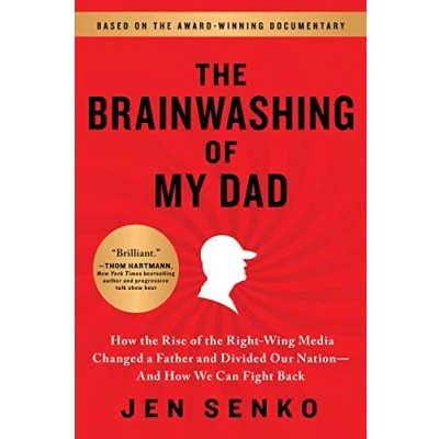 Image of The Brainwashing of My Dad
