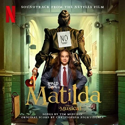 Image of Roald Dahl&#039;s Matilda The Musical (Soundtrack From Netflix Film)
