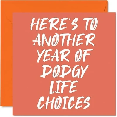 Image of Funny Birthday Cards for Women Men Dodgy Happy Card Brother Sister Son Daughter Friend Bestie Work Colleague, 145mm x Joke Humour Banter Bday Greeting