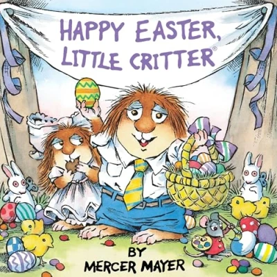 Image of Happy Easter, Little Critter (Little Critter): An Easter Book for Kids and Toddlers (Look Look)