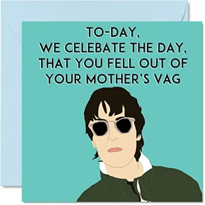Image of Funny Oasis Birthday Cards for Men Women Mad Birthdays Rude Happy Card Friend Work Colleague Brother Sister Auntie Uncle, 145mm x Offensive Banter Joke Bday Greeting