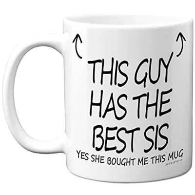 Image of Stuff4 This Guy Has The Best Sis Mug Brother Birthday Present from Sister, Gifts 11oz Ceramic Dishwasher Safe Coffee Mugs Birthday, Christmas Day, Secret Santa, Cup Made in UK