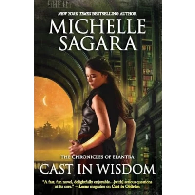 Image of Cast in Wisdom (Original): 16 (Chronicles of Elantra)