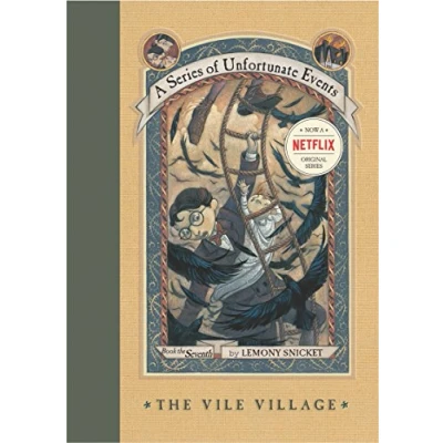 Image of A Series of Unfortunate Events #7: The Vile Village (A Events)