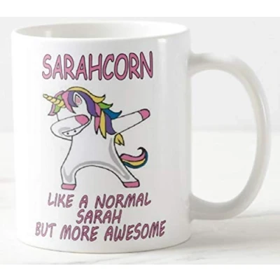 Image of Mug SARAHCORN Like A Normal Sarah BUT More Awesome Unicorn Fantasy Name Gift Mugs for Best Friend Mum Mother Daughter Auntie Teacher or Colleague Perfect Secret Santa
