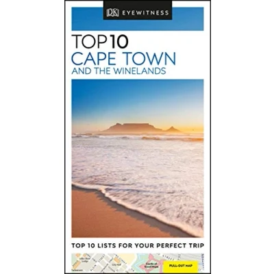 Image of DK Eyewitness Top 10 Cape Town and the Winelands (Pocket Travel Guide)