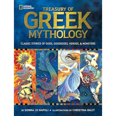 Image of Treasury of Greek Mythology: Classic Stories Gods, Goddesses, Heroes &amp; Monsters (National Geographic Kids)