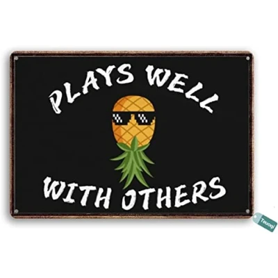 Image of Bonoff Upside Down Pineapple Plays Well With Others Vintage Decor Poster Wall Art Metal Sign 8X12 Inches