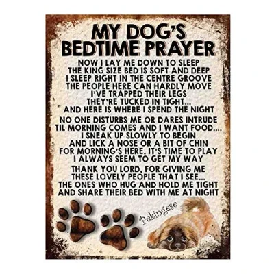 Image of MY DOG&#039;S BEDTIME PRAYER RETRO STYLE METAL TIN SIGN/PLAQUE DOG BREEDS (Pekingese)