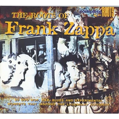 Image of Frank Zappa The Roots Of 2009 UK CD album SBLUECD081