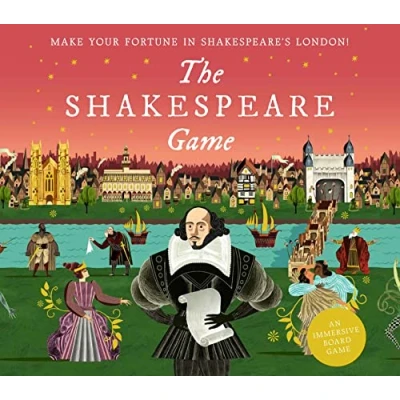 Image of Laurence King Publishing The Shakespeare Game: Make Your Fortune in Shakespeare&#039;s London: an Immersive Board Game