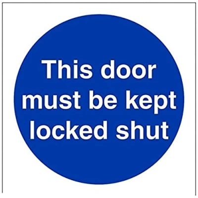 Image of V Safety This Door Must Be Kept Locked Shut Sign Square 100mm x Self Adhesive Vinyl, Blue