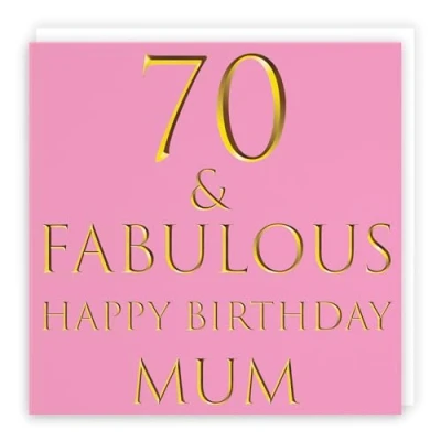 Image of Hunts England Mum 70th Birthday Card 70 &amp; Fabulous Happy Still Totally Collection Pretty Pink