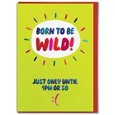Image of Brainbox Candy Funny Embossed Birthday Card &#039;Born To Be Wild&#039; Happy Cards For Him Her Friends Cheeky Novelty Humour