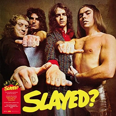 Image of Slade Slayed? Yellow &amp; Black Splatter vinyl 2021 UK LP BMGCAT501LP