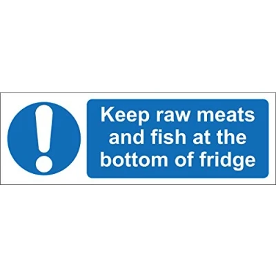 Image of Keep raw meats and fish at the bottom of fridge kitchen catering safety sign Self adhesive sticker 200mm x 66mm