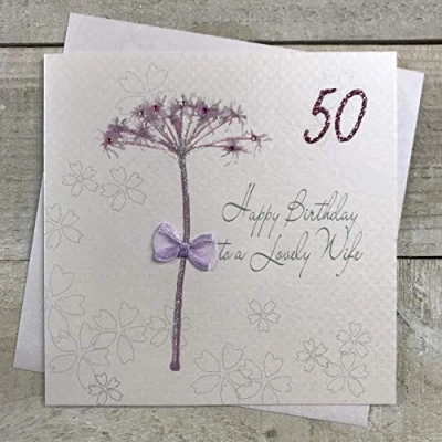 Image of WHITE COTTON CARDS Dandelion, Happy Lovely Wife 50&quot; Handmade 50th Birthday Card, White, bd64 50