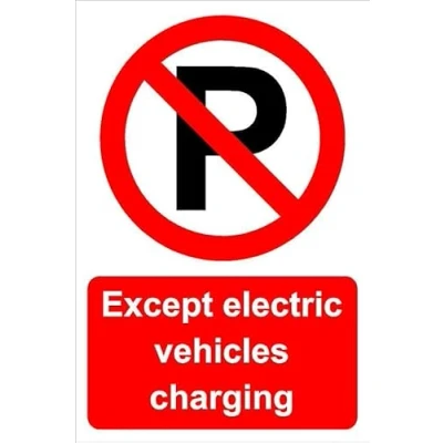 Image of No parking, except electric vehicles charging prohibition sign 1mm flexible Plastic (300mm x 200mm)
