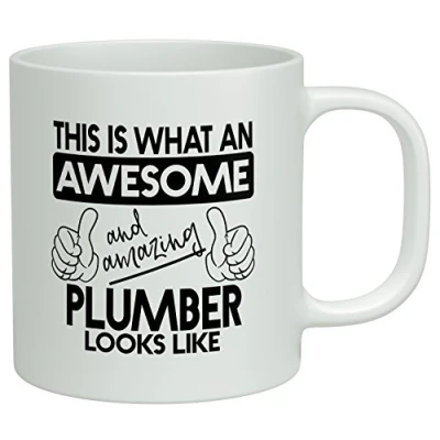 Image of Shopagift This is what an Awesome and Amazing Plumber Looks Like White 10oz Mug Cup