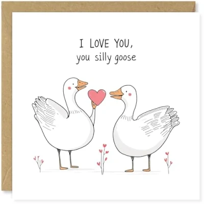 Image of Beau Willows I Love You Silly Goose Valentine&#039;s Day Card for Girlfriend, Boyfriend, Husband, Wife Cute Heart Partner Wedding Anniversary