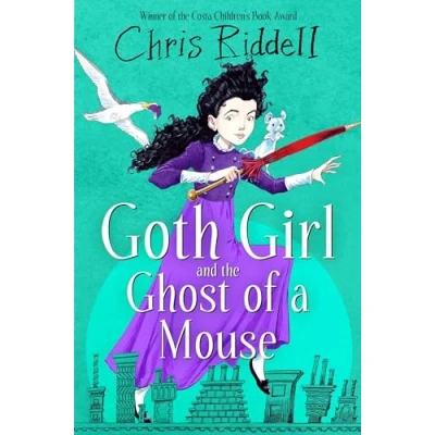 Image of Goth Girl and the Ghost of a Mouse: 1 (Goth Girl, 1)