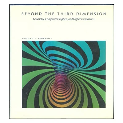 Image of Beyond the Third Dimension (Scientific American Library)