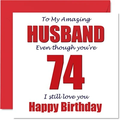 Image of Funny 74th Birthday Cards for Husband 74 I Still Love You Happy Card from Wife Partner, Seventy Four Fourth Hubby Banter Gift, 145mm x Joke Humour Greeting