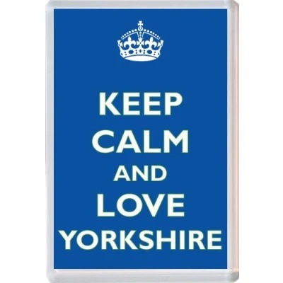 Image of Keep Calm and Love Yorkshire Novelty Jumbo Fridge Magnet