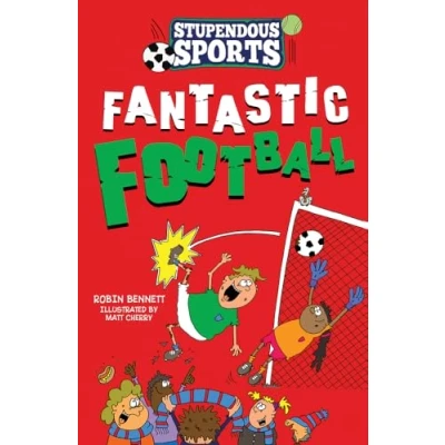 Image of Fantastic Football (Stupendous Sports): 2