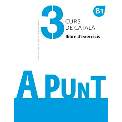 Image of A punt. Curs de català. Llibre d&#039;exercicis, 3